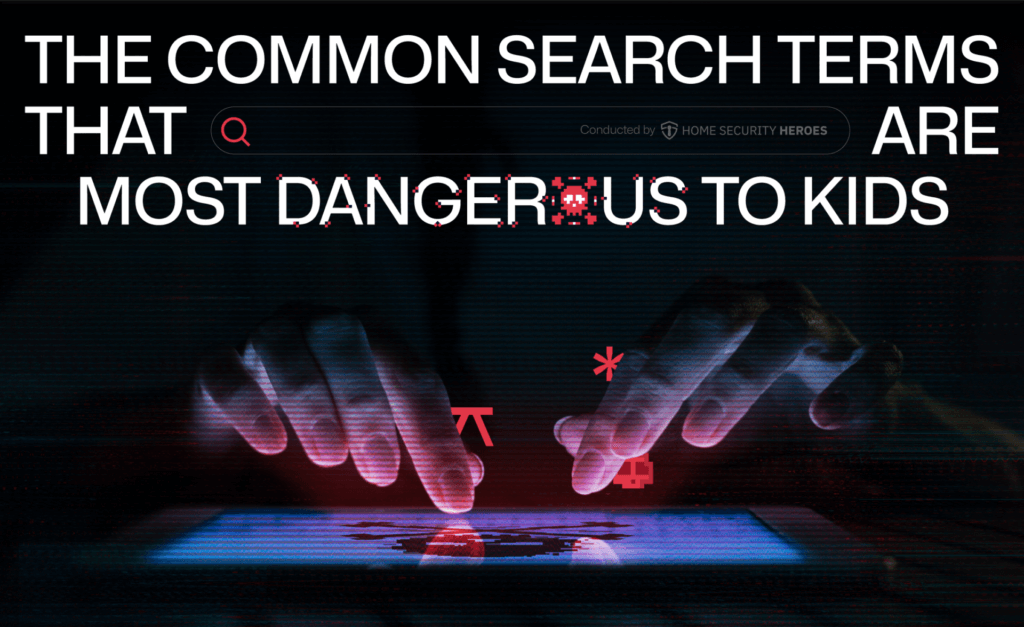Most Common Search Terms That Can Infect Your Kids With Malware