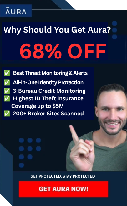 Get 68% Off Aura Identity Theft Protection